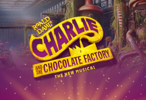 Tickets On Sale NOW! Charlie and the Chocolate Factory Musical featured image
